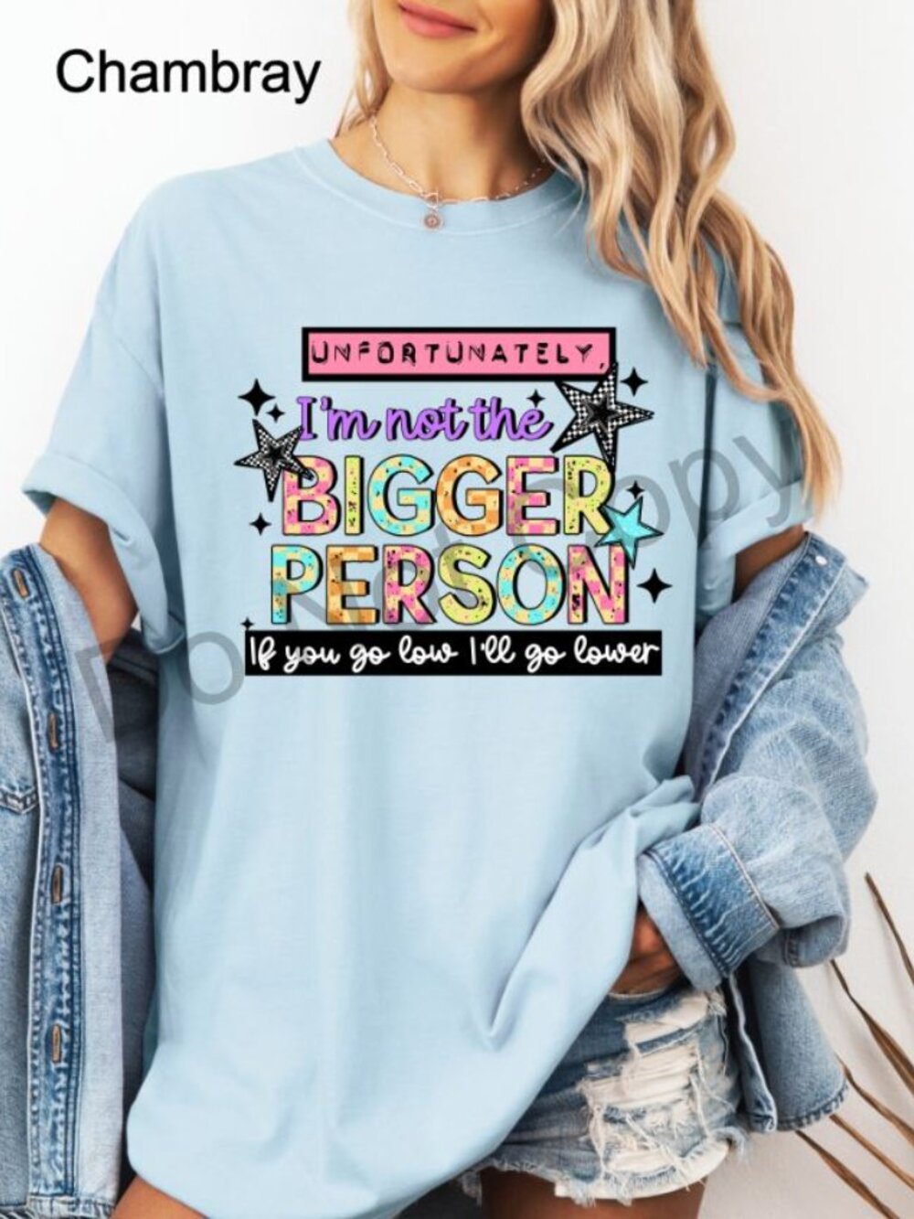Unfortunately Bigger Person Graphic Tee Funny Sarcastic Quote Shirt Womens - Picture 9 of 10